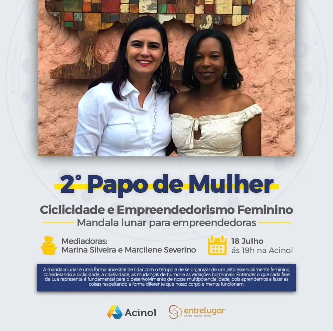 2º Papo de Mulher –  Ciclicidade e Empreendedorismo Feminino